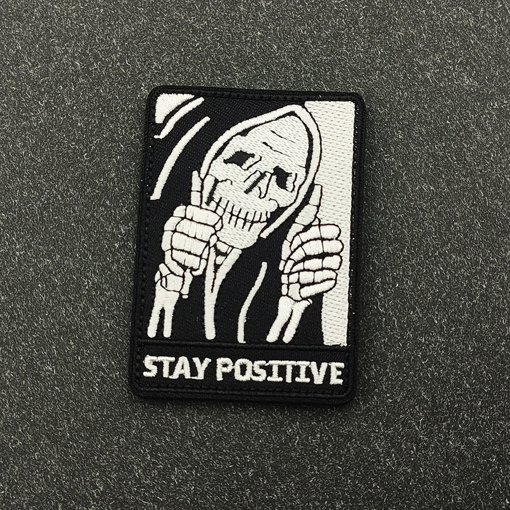 Embroidery Gothic - Funny Skeleton Stay Positive tactics Patch